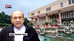 Yashwanth Verma Case :केंद्र ने न्यायमूर्ति यशवंत वर्मा को इलाहाबाद उच्च न्यायालय में स्थानांतरित करने की  अधिसूचना जारी की