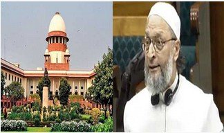 Supreme court:वक्फ संशोधन विधेयक को चुनौती दी ओवैसी ने