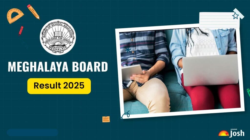 Meghalaya Board 12वीं परिणाम 2025 एलान,यहाँ चेक करें अपना अंक