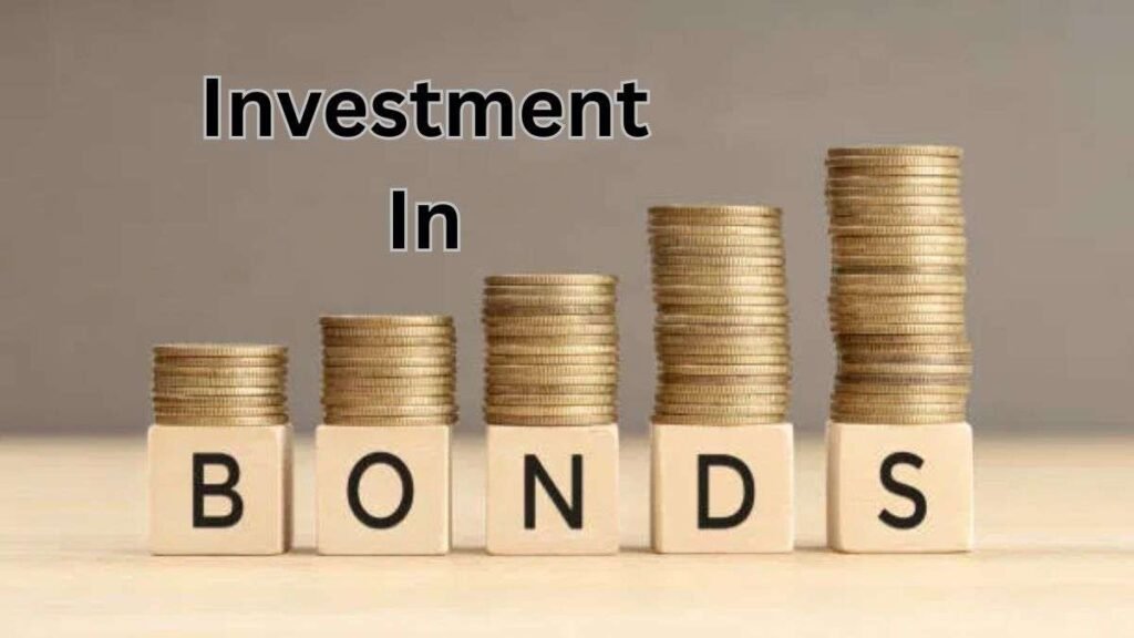 Bond Investment से मिलेगा सुरक्षित और स्थिर रिटर्न