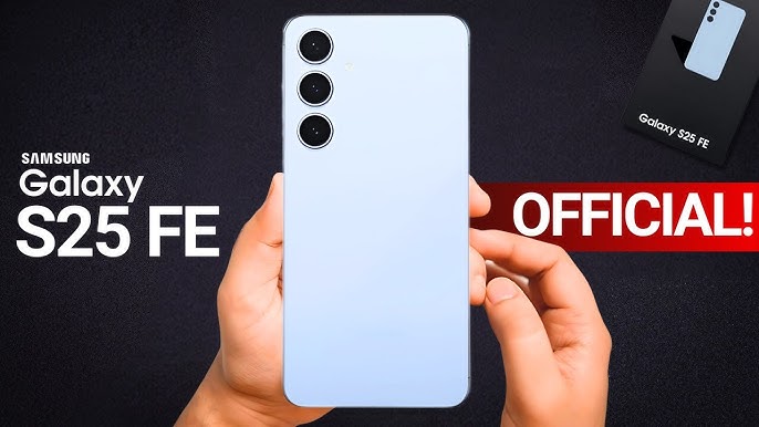 Samsung Galaxy S25 FE: लॉन्च से पहले लीक हुई तस्वीरें