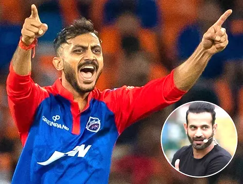 Sports- इरफान पठान का बयान, दिल्ली को जीत दिलाने अक्षर पटेल को निरंतरता बनाए रखनी होगी