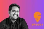 Swiggy: स्विगी में बड़ा फेरबदल: को-फाउंडर का इस्तीफा और नई नियुक्तियां